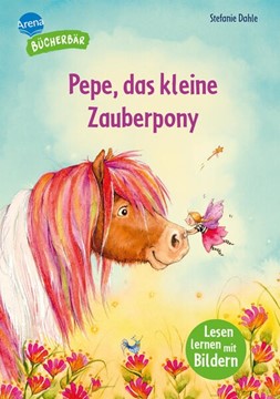 Bild von Dahle, Stefanie: Pepe, das kleine Zauberpony