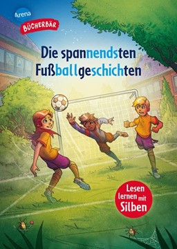 Bild von Loeffelbein, Christian: Die spannendsten Fußballgeschichten