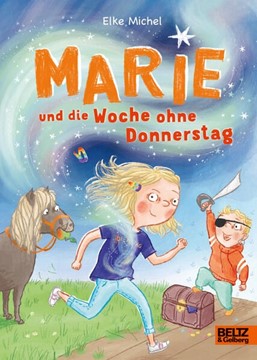 Bild von Michel, Elke: Marie und die Woche ohne Donnerstag