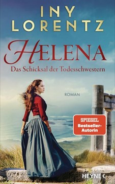 Bild von Lorentz, Iny: Helena. Das Schicksal der Todesschwestern
