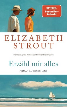 Bild von Strout, Elizabeth: Erzähl mir alles