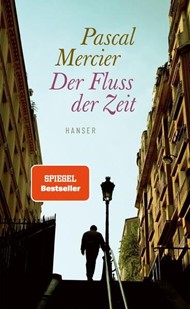 Bild von Mercier, Pascal: Der Fluss der Zeit