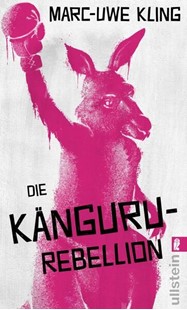 Bild von Kling, Marc-Uwe: Die Känguru-Rebellion (Die Känguru-Werke 5)