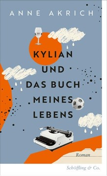 Bild von Akrich, Anne: Kylian und das Buch meines Lebens
