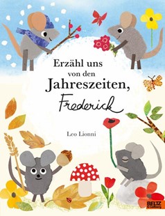 Bild von Lionni, Leo: Erzähl uns von den Jahreszeiten, Frederick