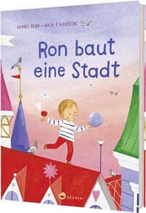Bild von Fehr, Daniel: Ron baut eine Stadt