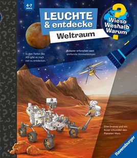 Bild von von Kessel, Carola: Wieso? Weshalb? Warum? Leuchte und entdecke - Weltraum