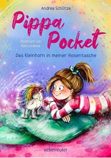 Bild von Schütze, Andrea: Pippa Pocket - Das Kleinhorn in meiner Hosentasche