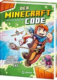 Bild von Wendling, Gauthier: Der Minecraft Code (Band 3) - Jagd nach dem kostbaren Erz