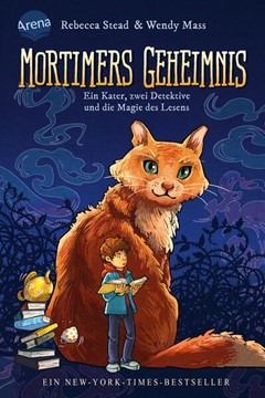 Bild von Stead, Rebecca: Mortimers Geheimnis. Ein Kater, zwei Detektive und die Magie des Lesens