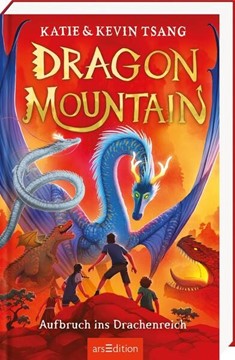 Bild von Tsang, Katie: Dragon Mountain - Aufbruch ins Drachenreich (Dragon Mountain 1)