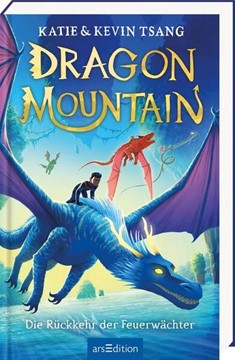 Bild von Tsang, Katie: Dragon Mountain - Die Rückkehr der Feuerwächter (Dragon Mountain 2)