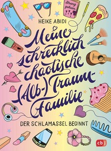 Bild von Abidi, Heike: Meine schrecklich chaotische (Alb-)Traumfamilie