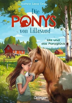 Bild von Orso, Kathrin Lena: Die Ponys von Lillasund 1. Ida und das Ponyglück