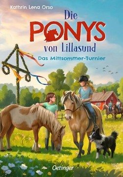 Bild von Orso, Kathrin Lena: Die Ponys von Lillasund 4. Das Mittsommer-Turnier