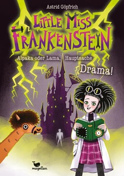 Bild von Göpfrich, Astrid: Little Miss Frankenstein - Alpaka oder Lama, Hauptsache Drama!