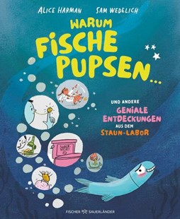 Bild von Harman, Alice: Warum Fische pupsen