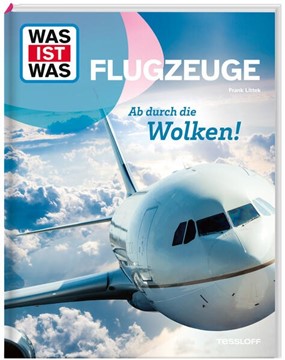 Bild von Littek, Frank: WAS IST WAS Flugzeuge. Ab durch die Wolken!