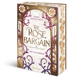 Bild von Peyton Smith, Sasha: Hof der Dornen, Band 1: The Rose Bargain