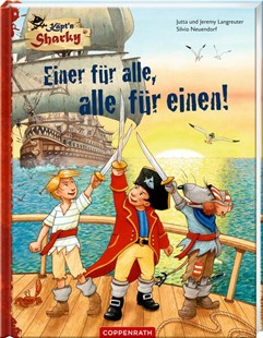 Bild von Langreuter, Jutta: Käpt'n Sharky - Einer für alle, alle für einen!