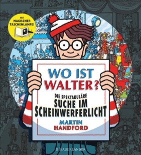 Bild von Handford, Martin: Wo ist Walter? Die spektakuläre Suche im Scheinwerferlicht