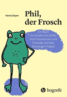 Bild von Zeyen, Hanna: Phil, der Frosch