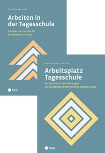 Bild von Windlinger, Regula: Spezialangebot «Arbeitsplatz Tagesschule» und «Arbeiten in der Tagesschule»