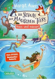 Bild von Auer, Margit: Die Schule der magischen Tiere Neuausgabe 6: Nass und nasser!