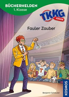 Bild von Schreuder, Benjamin: TKKG Junior, Bücherhelden 1. Klasse, Fauler Zauber