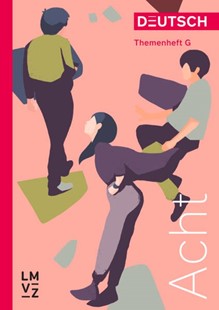 Bild von Autorenteam: Deutsch Acht / Themenheft - Grundniveau