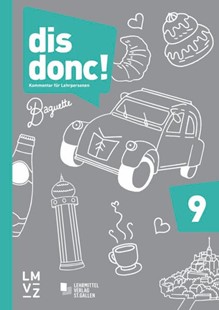 Bild von Autorenteam: dis donc! 9 / Kommentar für Lehrpersonen