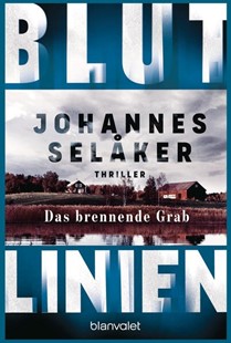 Bild von Selåker, Johannes: Blutlinien - Das brennende Grab