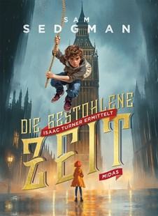 Bild von Sedgman, Sam: Die gestohlene Zeit