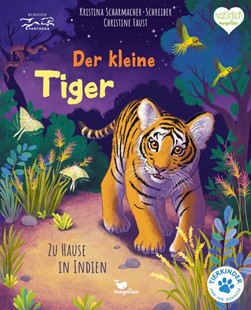 Bild von Scharmacher-Schreiber, Kristina: Der kleine Tiger - Zu Hause in Indien