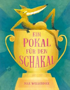 Bild von Wellerdiek, Jule: Ein Pokal für den Schakal