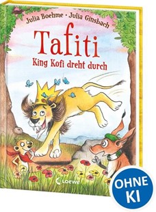 Bild von Boehme, Julia: Tafiti - King Kofi dreht durch (Band 21)