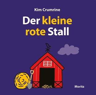 Bild von Crumrine, Kim: Der kleine rote Stall