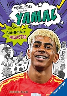 Bild von Mugford, Simon: Fußball-Stars - Alles über Yamal. Vom Fußball-Talent zum Megastar