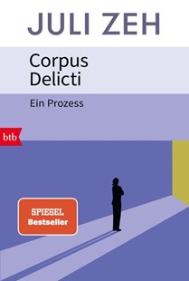 Bild von Zeh, Juli: Corpus Delicti (eBook)