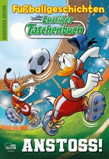 Bild von Disney: Lustiges Taschenbuch Fußballgeschichten - Anstoss!