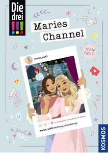 Bild von Flammang, Sina: Die drei !!!, Maries Channel, #Achtung_Liebesbetrug!