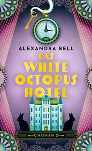 Bild von Bell, Alexandra: Das White Octopus Hotel