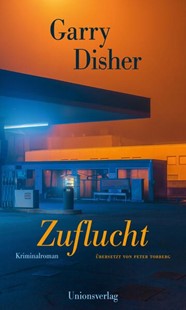 Bild von Disher, Garry: Zuflucht