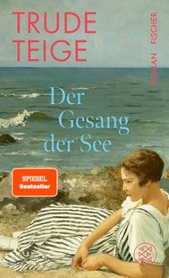 Bild von Teige, Trude: Der Gesang der See