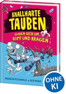 Bild von McDonald, Andrew: Knallharte Tauben quaken sich um Kopf und Kragen (Band 9)