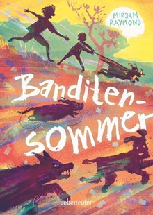 Bild von Raymond, Mirjam: Banditensommer