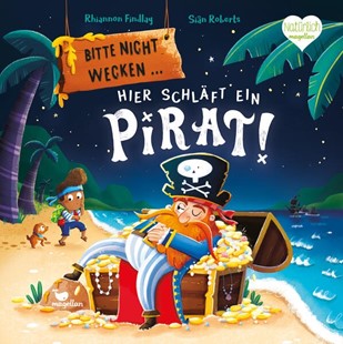 Bild von Findlay, Rhiannon: Bitte nicht wecken ... Hier schläft ein Pirat!