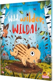 Bild von Lehmenkühler, Lissa: Wild, wilder, Wilda!