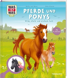 Bild von Kienle, Dela: WAS IST WAS Kids Pferde und Ponys. Wild, stark und einfach toll!