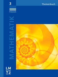Bild von Autorenteam: Mathematik 3 Primarstufe / Themenbuch